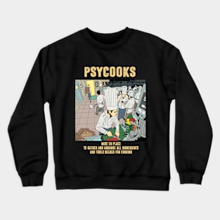 Psycooks mise en place tshirt Crewneck Sweatshirt